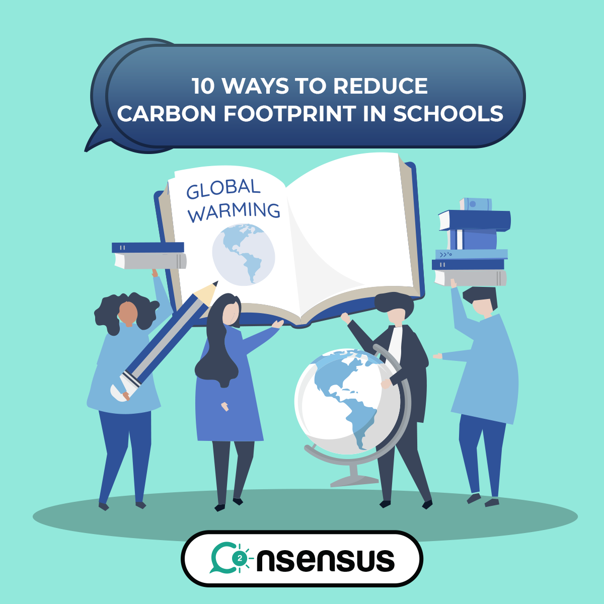 10 Ways to Reduce Carbon Footprint in Schools - Co2nsensus